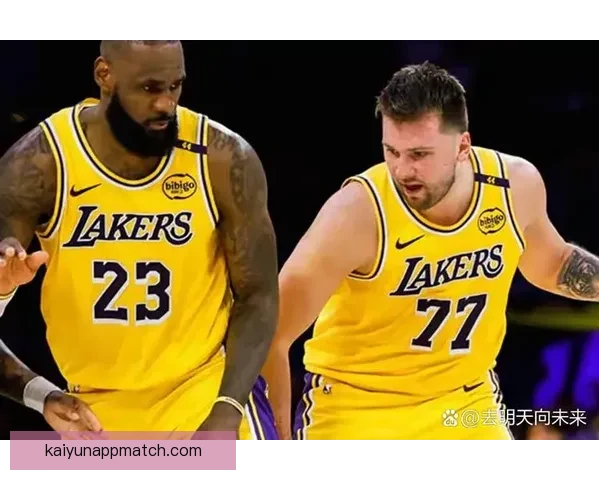 湖人伤病连击东契奇与里夫斯 詹姆斯迎来展现传奇实力的关键时刻